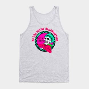 Get In Losers We're Saving Halloweentown Tank Top